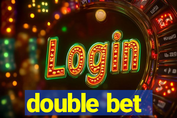 double bet